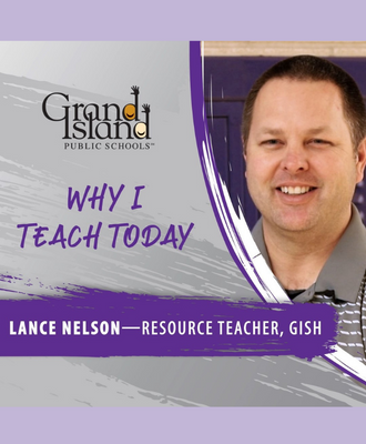  Mr. Nelson Why I Teach Today