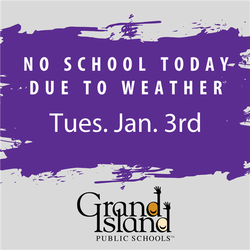 No School Today due to weather Tuesday January 3rd GIPS